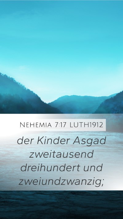 Nehemia 7:17 LUTH1912 Mobile Phone Wallpaper - der Kinder Asgad zweitausend dreihundert und - Mobile Bible Verse Wallpaper