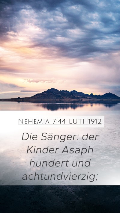 Nehemia 7:44 LUTH1912 Bible Verse Image