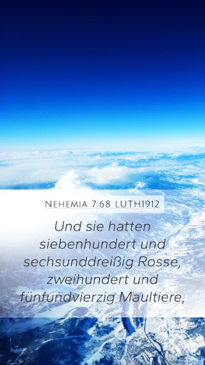 Nehemia 7:68 LUTH1912 Mobile Phone Wallpaper - Und sie hatten siebenhundert und sechsunddreißig - Mobile Bible Verse Wallpaper