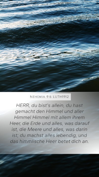 Nehemia 9:6 LUTH1912 Bible Verse Image