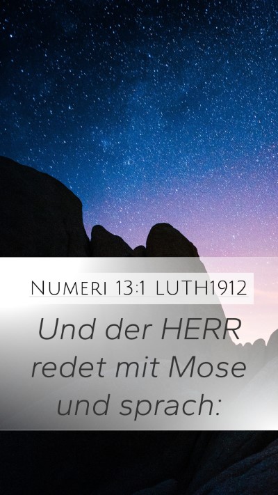 Numeri 13:1 LUTH1912 Mobile Phone Wallpaper - Und der HERR redet mit Mose und - Mobile Bible Verse Wallpaper