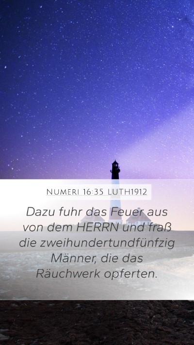 Numeri 16:35 LUTH1912 Bible Verse Image