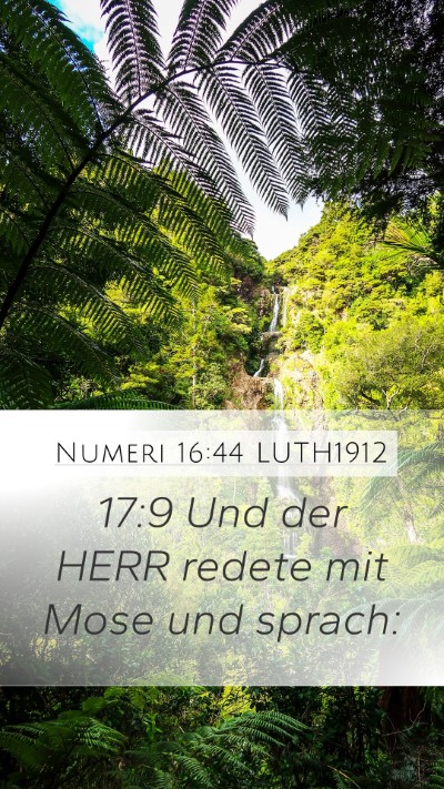 Numeri 16:44 LUTH1912 Mobile Phone Wallpaper - 17:9 Und der HERR redete mit Mose und - Mobile Bible Verse Wallpaper