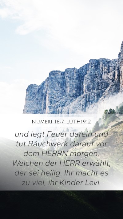 Numeri 16:7 LUTH1912 Bible Verse Image