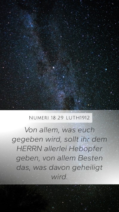 Numeri 18:29 LUTH1912 Mobile Phone Wallpaper - Von allem, was euch gegeben wird, sollt ihr dem - Mobile Bible Verse Wallpaper