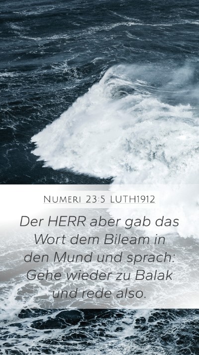 Numeri 23:5 LUTH1912 Mobile Phone Wallpaper - Der HERR aber gab das Wort dem Bileam in den Mund - Mobile Bible Verse Wallpaper