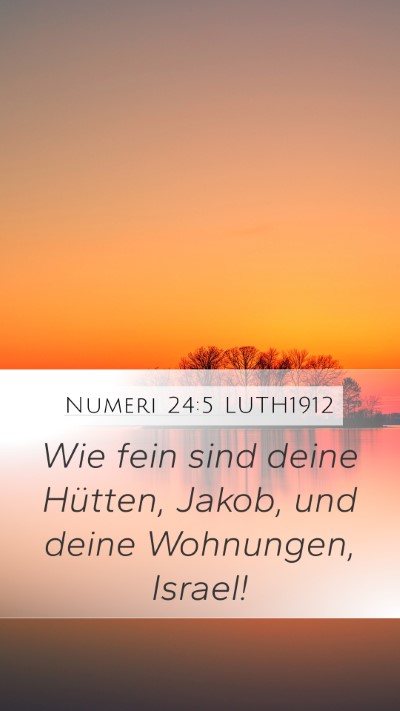 Numeri 24:5 LUTH1912 Bible Verse Image
