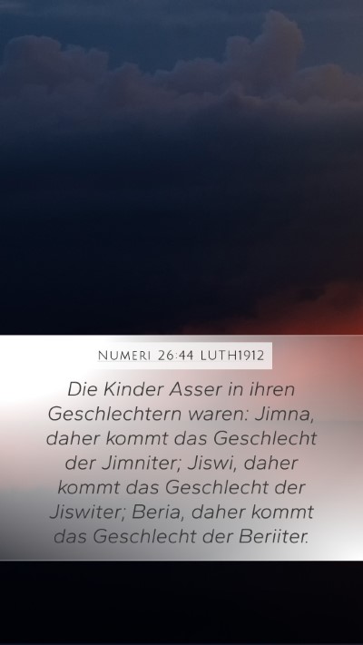 Numeri 26:44 LUTH1912 Bible Verse Image