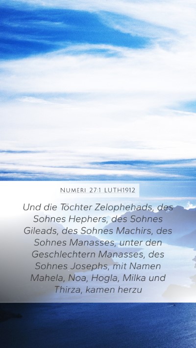 Numeri 27:1 LUTH1912 Bible Verse Image