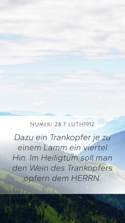 Numeri 28:7 LUTH1912 Mobile Phone Wallpaper - Dazu ein Trankopfer je zu einem Lamm ein viertel - Mobile Bible Verse Wallpaper
