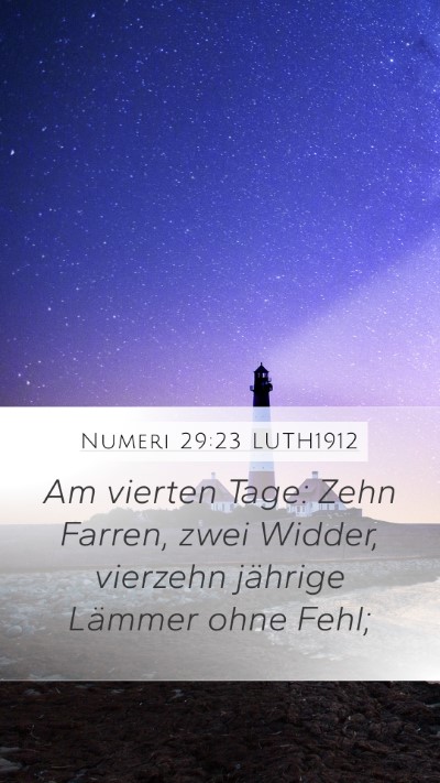 Numeri 29:23 LUTH1912 Mobile Phone Wallpaper - Am vierten Tage: Zehn Farren, zwei Widder, - Mobile Bible Verse Wallpaper