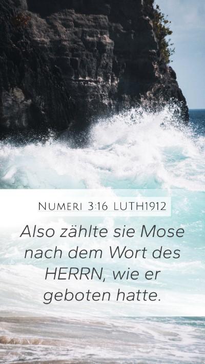Numeri 3:16 LUTH1912 Mobile Phone Wallpaper - Also zählte sie Mose nach dem Wort des HERRN, - Mobile Bible Verse Wallpaper