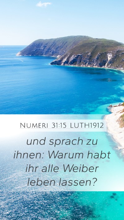 Numeri 31:15 LUTH1912 Bible Verse Image