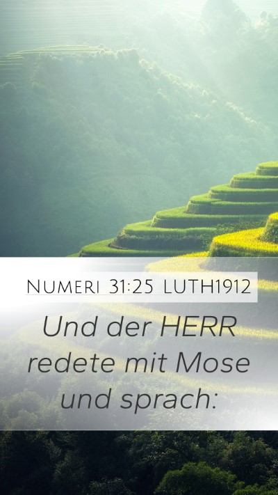 Numeri 31:25 LUTH1912 Mobile Phone Wallpaper - Und der HERR redete mit Mose und - Mobile Bible Verse Wallpaper