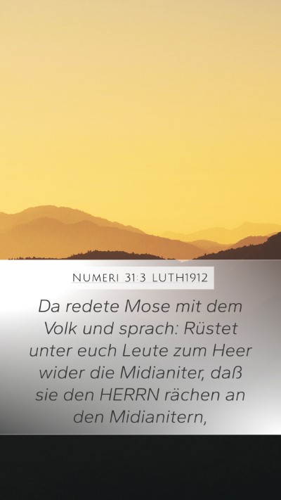 Numeri 31:3 LUTH1912 Mobile Phone Wallpaper - Da redete Mose mit dem Volk und sprach: Rüstet - Mobile Bible Verse Wallpaper