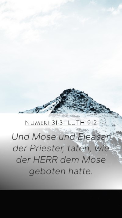 Numeri 31:31 LUTH1912 Mobile Phone Wallpaper - Und Mose und Eleasar, der Priester, taten, wie - Mobile Bible Verse Wallpaper