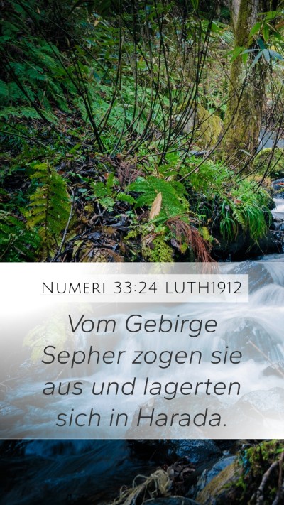 Numeri 33:24 LUTH1912 Mobile Phone Wallpaper - Vom Gebirge Sepher zogen sie aus und lagerten - Mobile Bible Verse Wallpaper