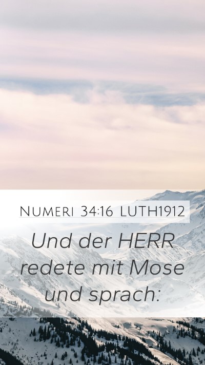 Numeri 34:16 LUTH1912 Mobile Phone Wallpaper - Und der HERR redete mit Mose und - Mobile Bible Verse Wallpaper