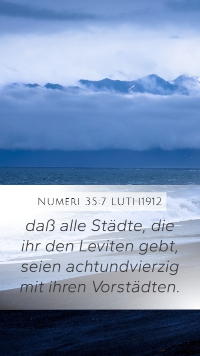 Numeri 35:7 LUTH1912 Mobile Phone Wallpaper - daß alle Städte, die ihr den Leviten gebt, - Mobile Bible Verse Wallpaper