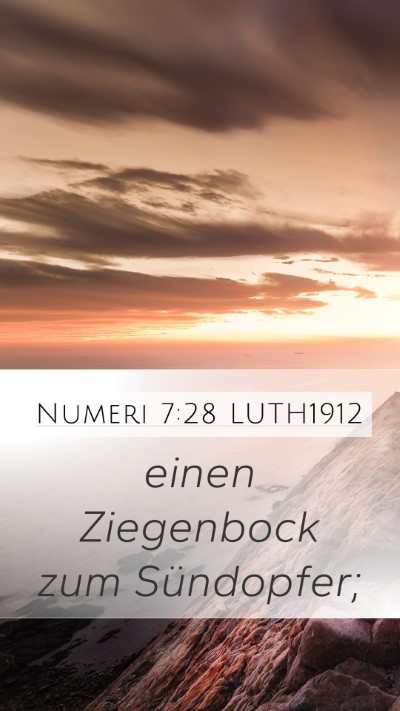 Numeri 7:28 LUTH1912 Mobile Phone Wallpaper - einen Ziegenbock zum - Mobile Bible Verse Wallpaper