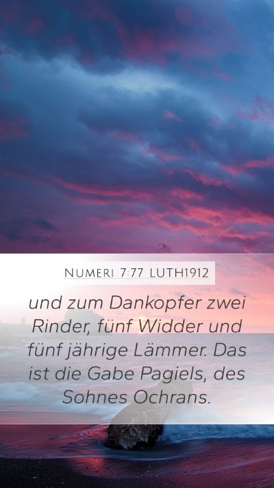 Numeri 7:77 LUTH1912 Mobile Phone Wallpaper - und zum Dankopfer zwei Rinder, fünf Widder und - Mobile Bible Verse Wallpaper