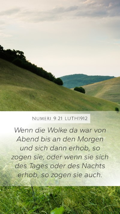 Numeri 9:21 LUTH1912 Mobile Phone Wallpaper - Wenn die Wolke da war von Abend bis an den Morgen - Mobile Bible Verse Wallpaper