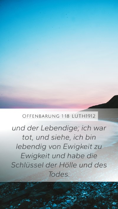 Offenbarung 1:18 LUTH1912 Bible Verse Image