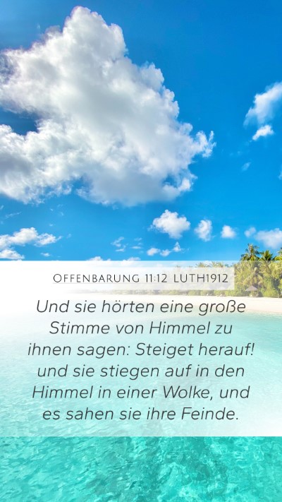 Offenbarung 11:12 LUTH1912 Mobile Phone Wallpaper - Und sie hörten eine große Stimme von Himmel zu - Mobile Bible Verse Wallpaper