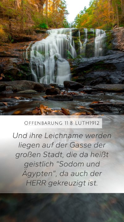 Offenbarung 11:8 LUTH1912 Bible Verse Image