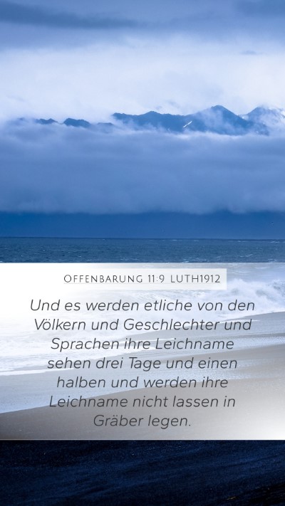 Offenbarung 11:9 LUTH1912 Mobile Phone Wallpaper - Und es werden etliche von den Völkern und - Mobile Bible Verse Wallpaper