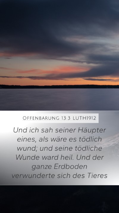 Offenbarung 13:3 LUTH1912 Bible Verse Image