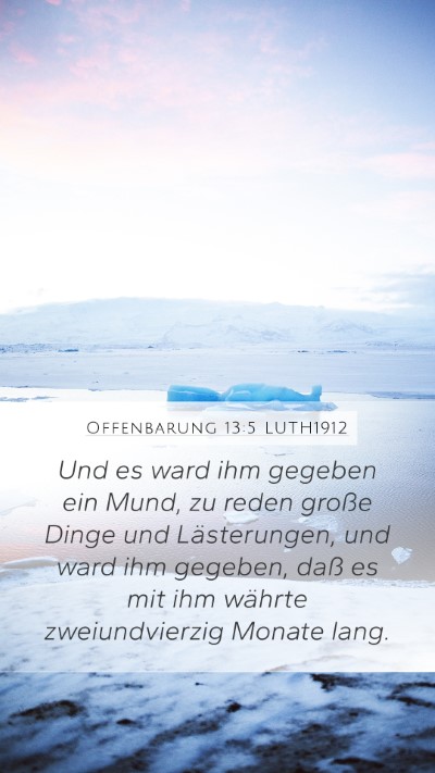 Offenbarung 13:5 LUTH1912 Bible Verse Image