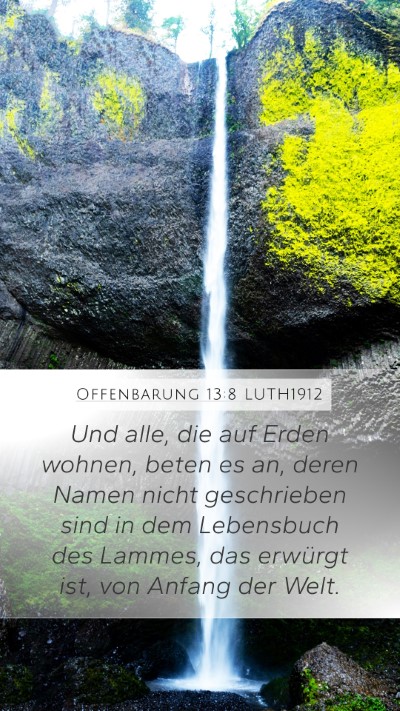 Offenbarung 13:8 LUTH1912 Bible Verse Image