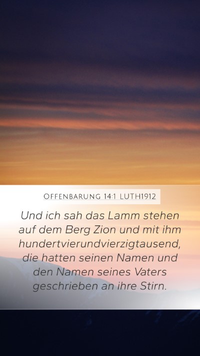 Offenbarung 14:1 LUTH1912 Bible Verse Image