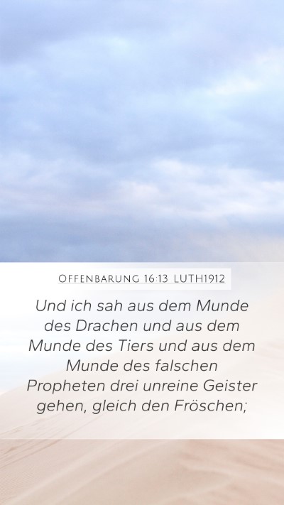 Offenbarung 16:13 LUTH1912 Bible Verse Image