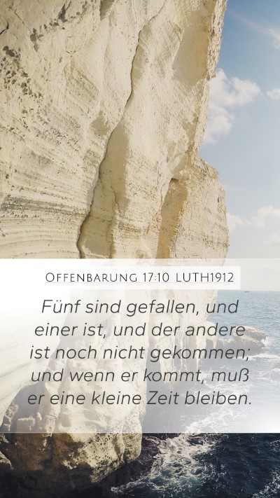 Offenbarung 17:10 LUTH1912 Mobile Phone Wallpaper - Fünf sind gefallen, und einer ist, und der - Mobile Bible Verse Wallpaper