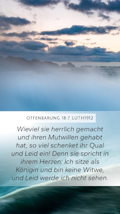Offenbarung 18:7 LUTH1912 Bible Verse Image