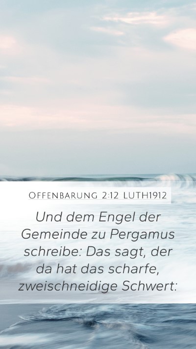 Offenbarung 2:12 LUTH1912 Bible Verse Image