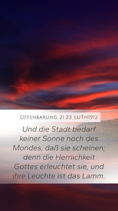 Offenbarung 21:23 LUTH1912 Bible Verse Image