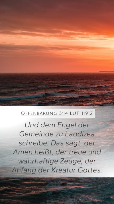 Offenbarung 3:14 LUTH1912 Bible Verse Image