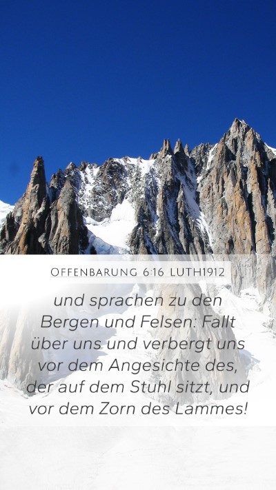 Offenbarung 6:16 LUTH1912 Bible Verse Image