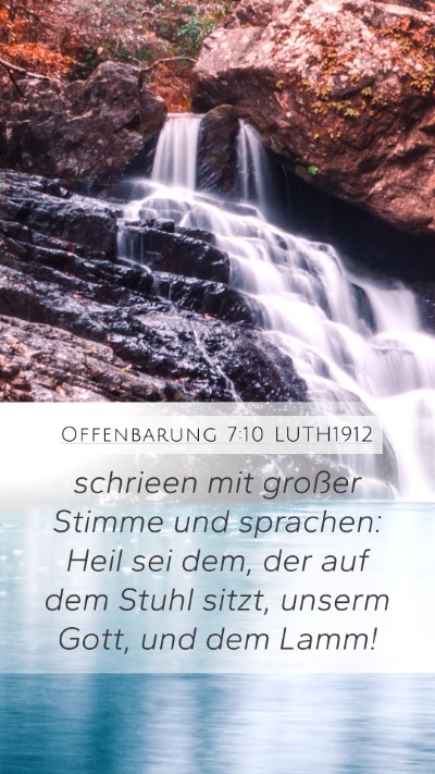 Offenbarung 7:10 LUTH1912 Bible Verse Image