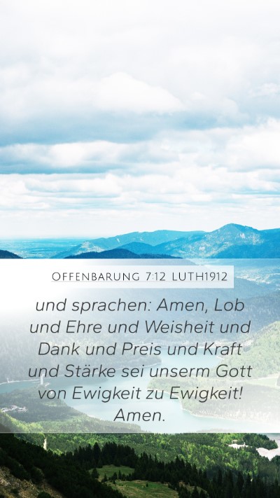 Offenbarung 7:12 LUTH1912 Bible Verse Image