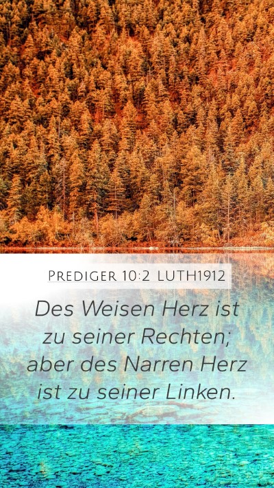 Prediger 10:2 LUTH1912 Bible Verse Image