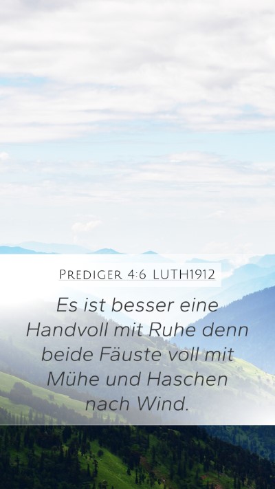 Prediger 4:6 LUTH1912 Bible Verse Image