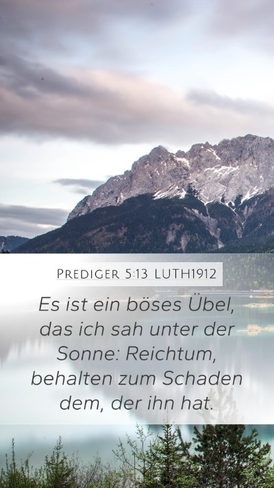 Prediger 5:13 LUTH1912 Bible Verse Image