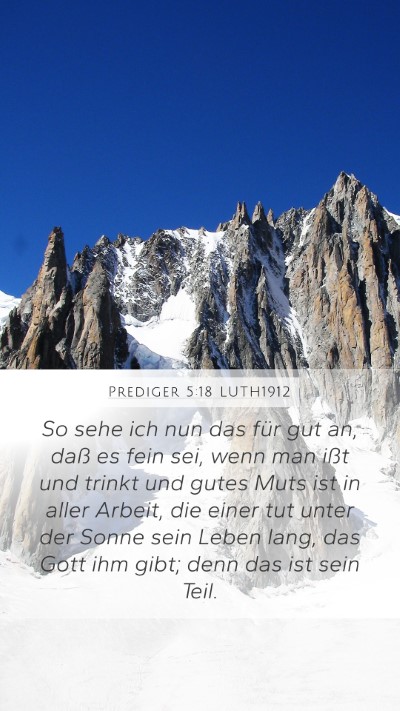 Prediger 5:18 LUTH1912 Bible Verse Image
