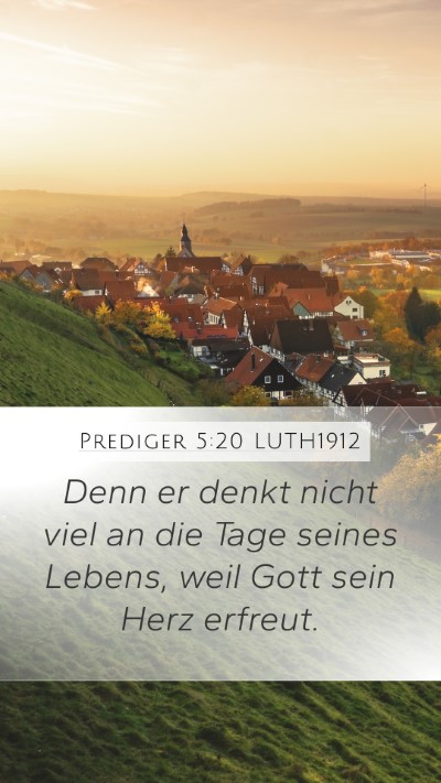 Prediger 5:20 LUTH1912 Bible Verse Image