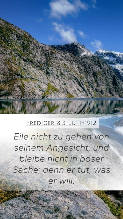 Prediger 8:3 LUTH1912 Bible Verse Image