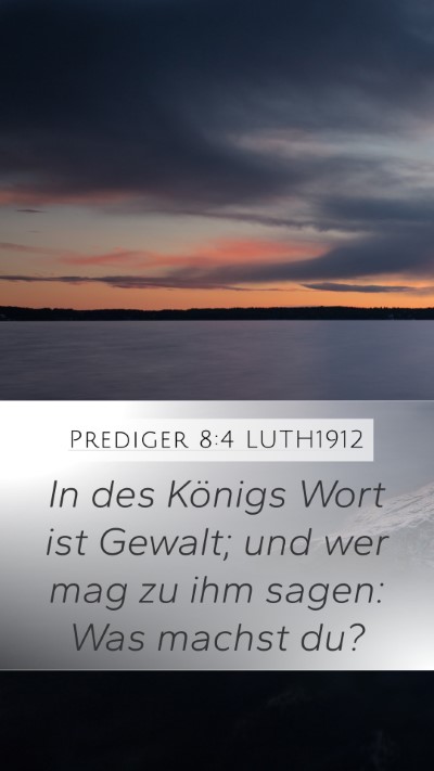 Prediger 8:4 LUTH1912 Bible Verse Image